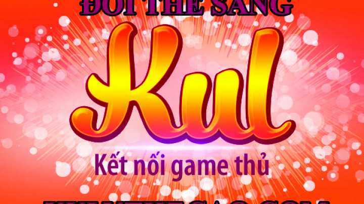 Đổi Thẻ Cào sang thẻ KUL giá rẻ